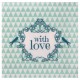 Serviette de table vintage with love menthe papier les 20